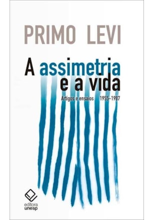 A ASSIMETRIA E A VIDA