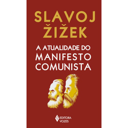 A ATUALIDADE DO MANIFESTO COMUNISTA