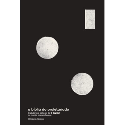 A BÍBLIA DO PROLETARIADO