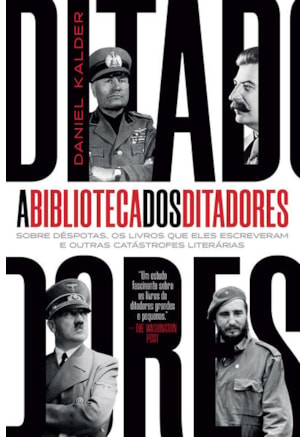 A BIBLIOTECA DOS DITADORES
