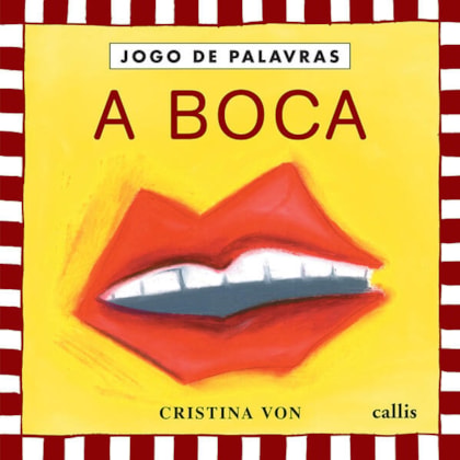 A BOCA - JOGO DE PALAVRAS