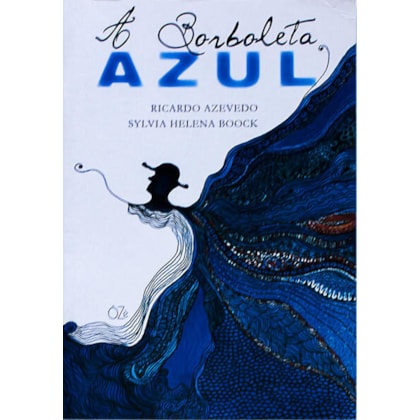 A BORBOLETA AZUL