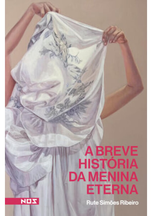 A BREVE HISTÓRIA DA MENINA ETERNA
