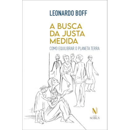 A BUSCA DA JUSTA MEDIDA