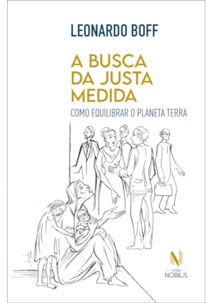 A BUSCA DA JUSTA MEDIDA