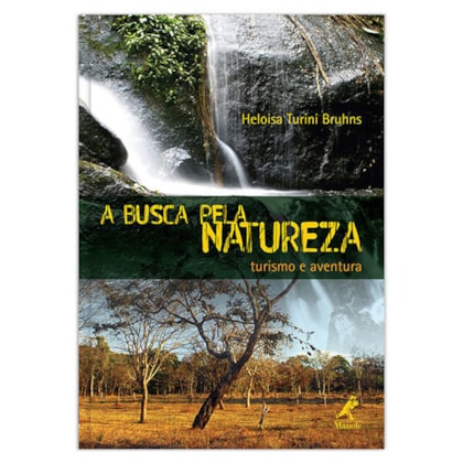 A BUSCA PELA NATUREZA
