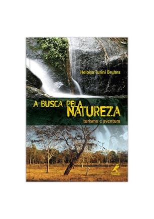 A BUSCA PELA NATUREZA
