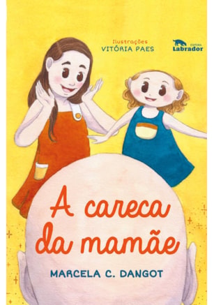 A CARECA DA MAMÃE