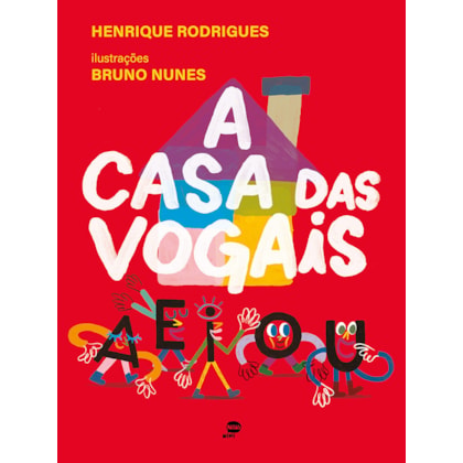 A CASA DAS VOGAIS
