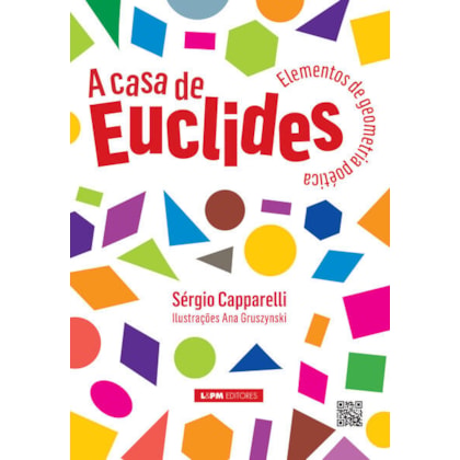 A CASA DE EUCLIDES: ELEMENTOS DE GEOMETRIA POÉTICA