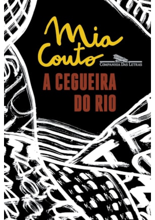 A CEGUEIRA DO RIO