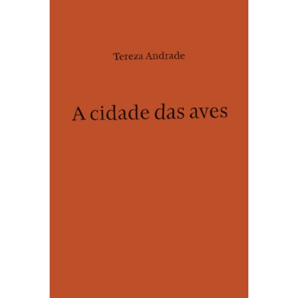 A CIDADE DAS AVES