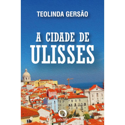 A CIDADE DE ULISSES