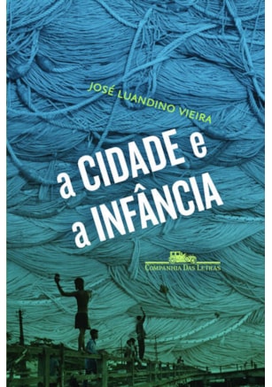 A CIDADE E A INFÂNCIA