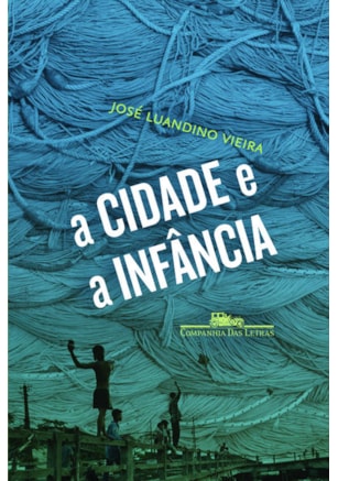 A CIDADE E A INFÂNCIA