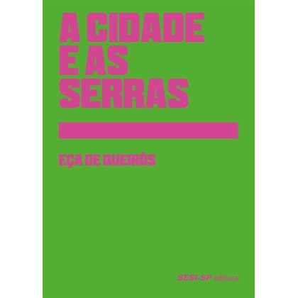A cidade e as serras