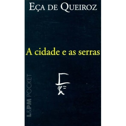 A cidade e as serras
