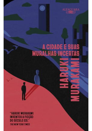 A cidade e suas muralhas incertas