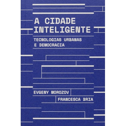 A CIDADE INTELIGENTE