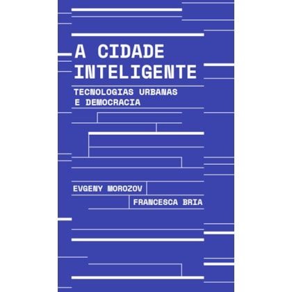 A CIDADE INTELIGENTE