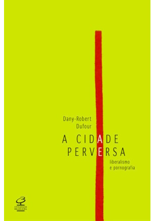 A CIDADE PERVERSA