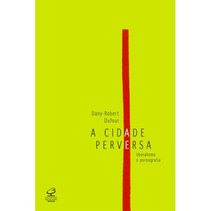 A CIDADE PERVERSA