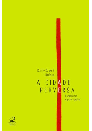 A CIDADE PERVERSA