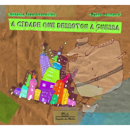 A CIDADE QUE DERROTOU A GUERRA