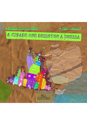 A CIDADE QUE DERROTOU A GUERRA