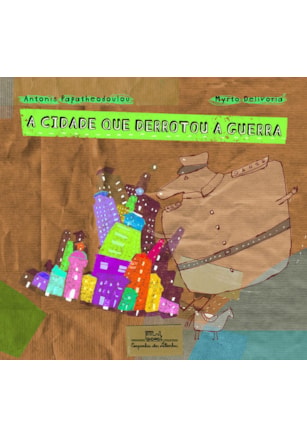 A CIDADE QUE DERROTOU A GUERRA