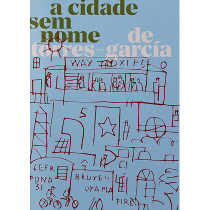 A CIDADE SEM NOME DE TORRES-GARCÍA
