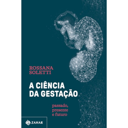 A ciência da gestação