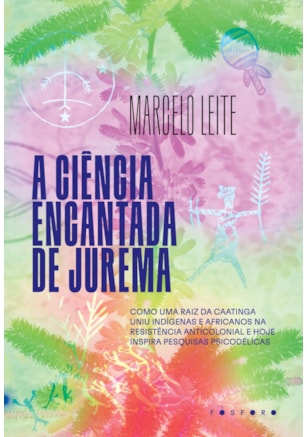 A CIÊNCIA ENCANTADA DE JUREMA