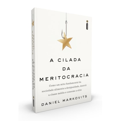 A Cilada da Meritocracia