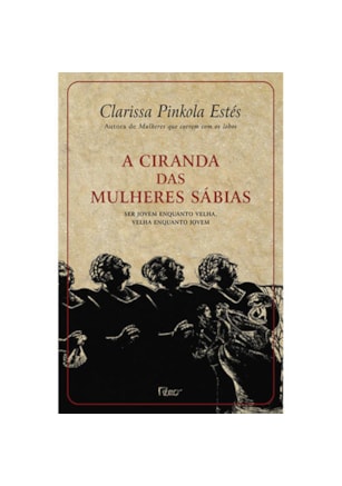 A CIRANDA DAS MULHERES SÁBIAS