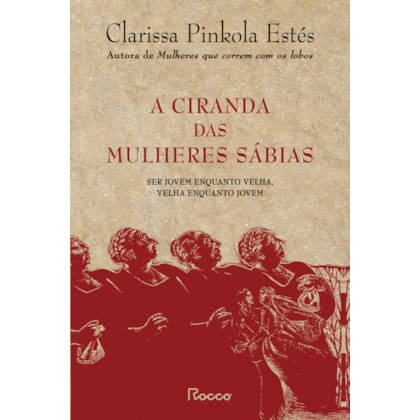 A CIRANDA DAS MULHERES SÁBIAS