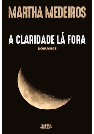 A CLARIDADE LÁ FORA