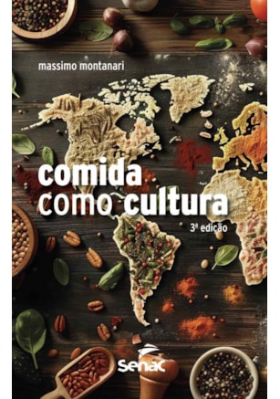 A COMIDA COMO CULTURA