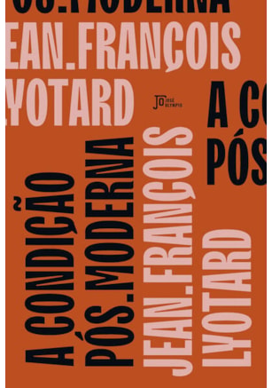 A CONDIÇÃO PÓS-MODERNA