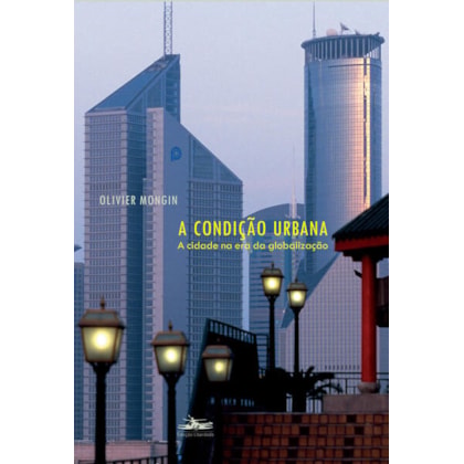 A CONDIÇÃO URBANA