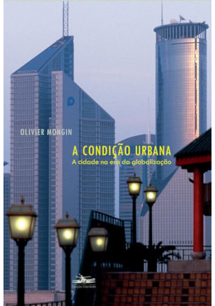 A CONDIÇÃO URBANA
