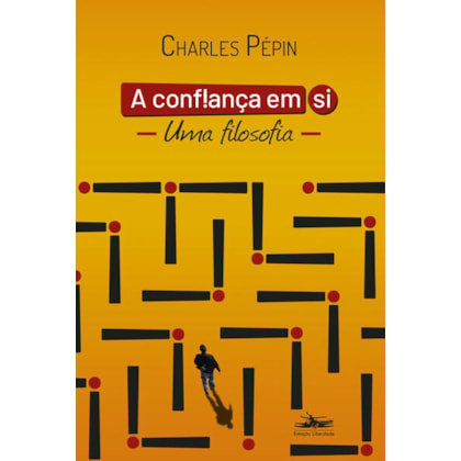 A CONFIANÇA EM SI