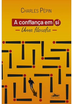 A CONFIANÇA EM SI