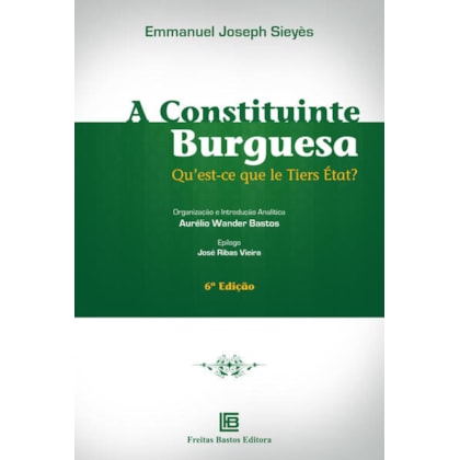 A CONSTITUINTE BURGUESA