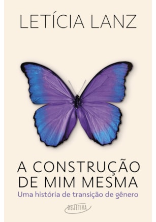A CONSTRUÇÃO DE MIM MESMA