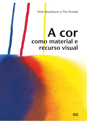 A COR COMO MATERIAL E RECURSO VISUAL