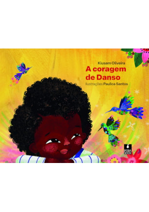 A CORAGEM DE DANSO