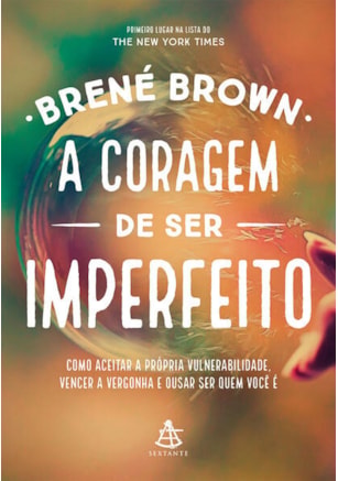A CORAGEM DE SER IMPERFEITO