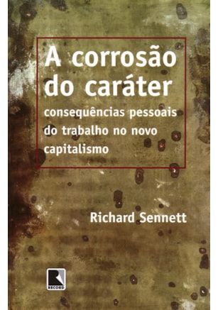 A CORROSÃO DO CARÁTER