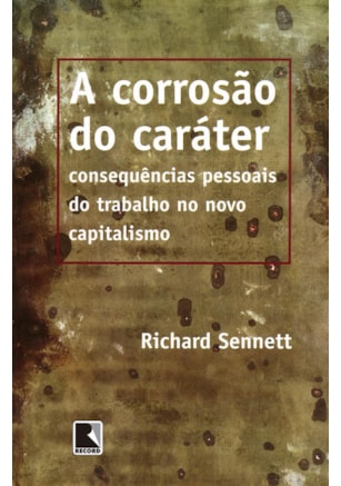 A CORROSÃO DO CARÁTER